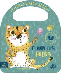 Chupetes fuera Chupetes fuera