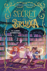 Secret de bruixa 3 - El llibre embruixat