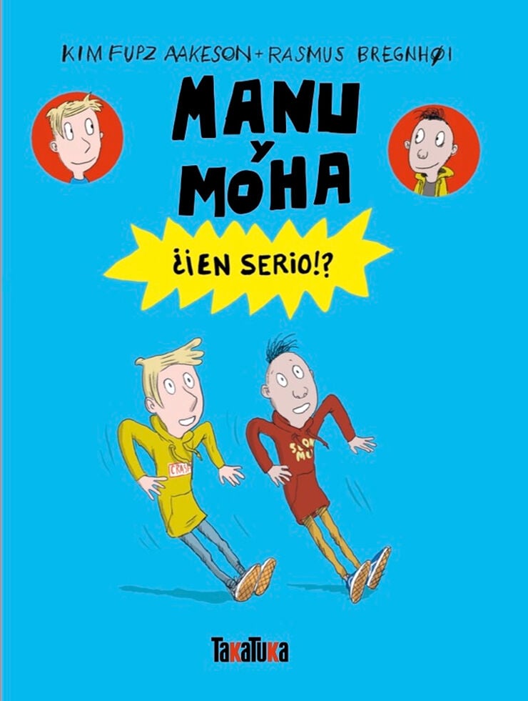 Manu y Moha. ¿¡En serio!?