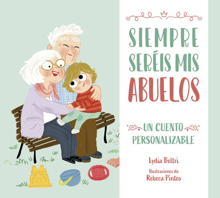 Siempre seréis mis abuelos