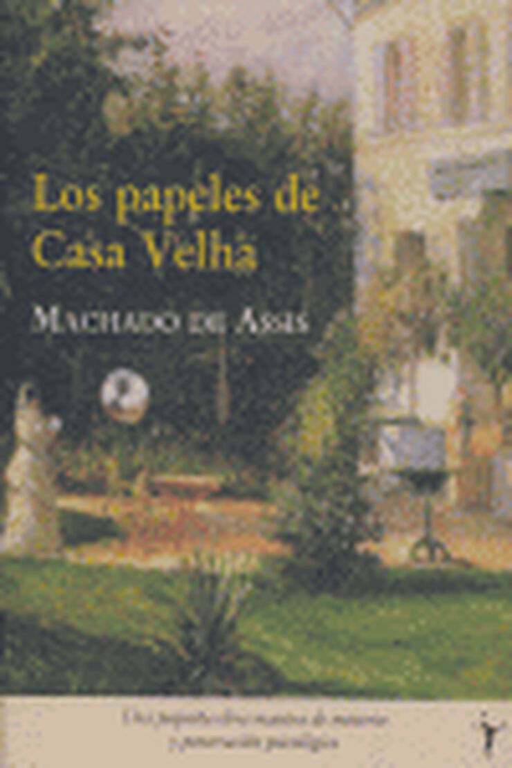 Los papeles de casa Velha