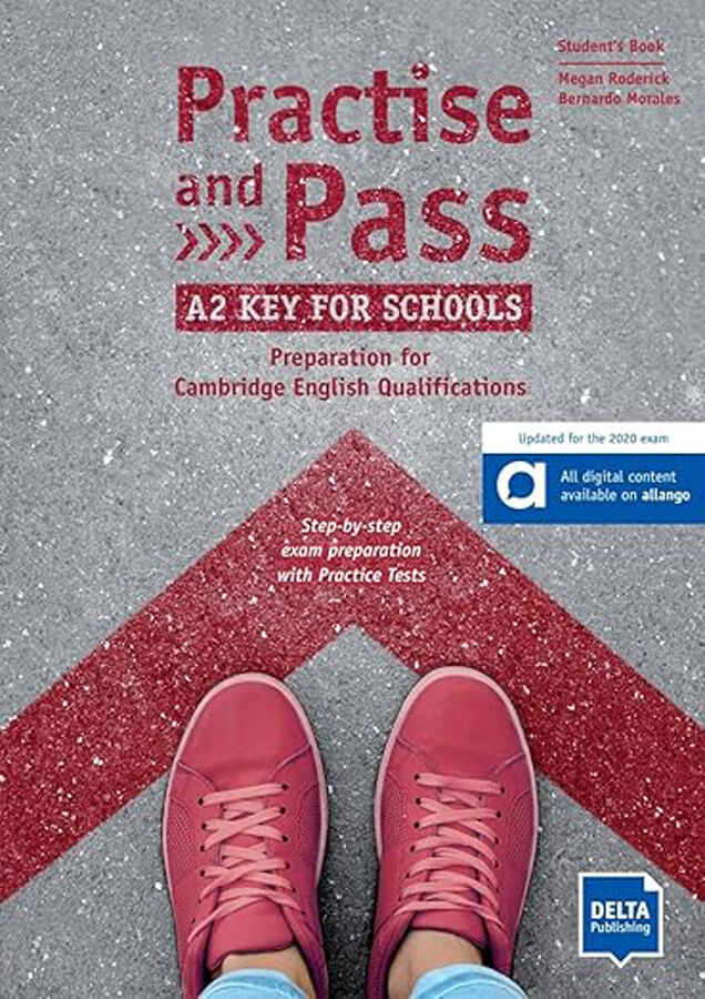 Practise and Pass A2 Key for Schools (Revised 2020 Exam)