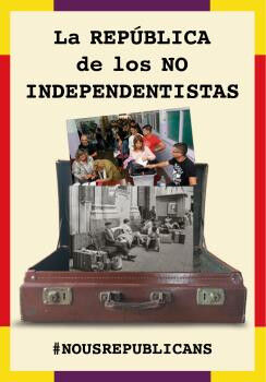 La rep&uacute;blica de los no independentistas