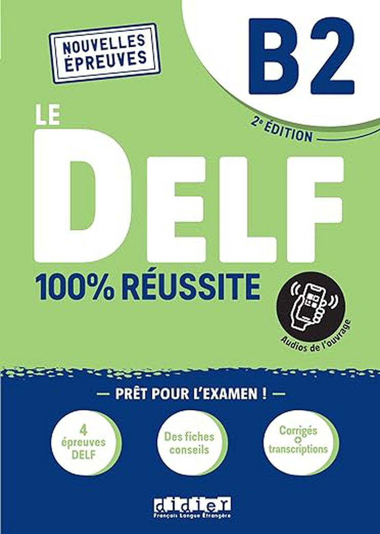 100% Reussite-Le Delf B2 Livre+Onp Ed22