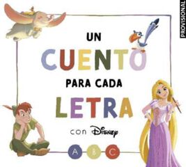 Un cuento para cada letra con Disney Un cuento para cada letra con Disney