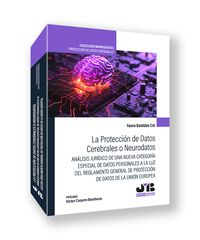 La protección de datos cerebrales o neurodatos La protección de datos cerebrales o neurodatos