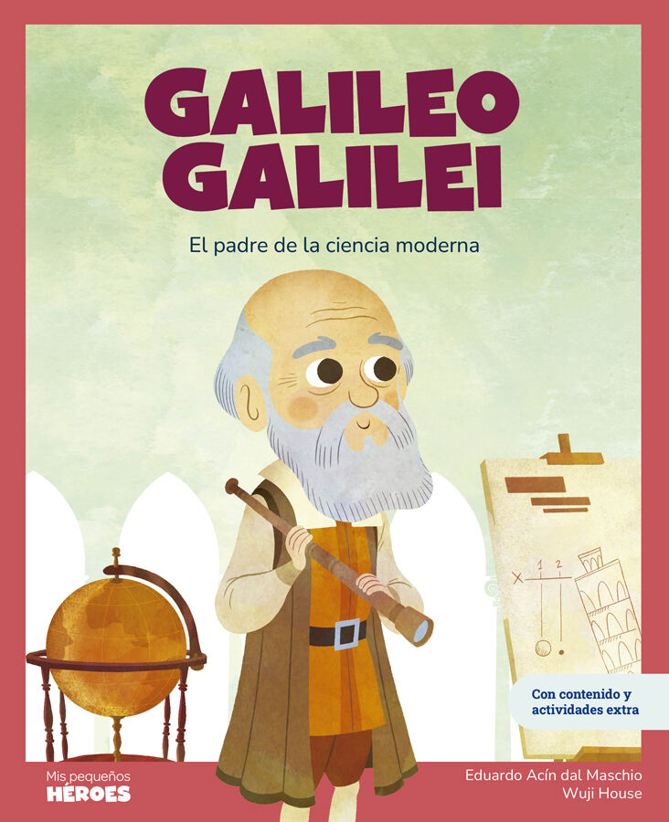 Galileo Galilei | El padre de la ciencia moderna