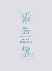 Voy a contarles mi vida Voy a contarles mi vida
