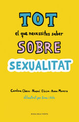 Tot el que necessites saber sobre sexualitat Tot el que necessites saber sobre sexualitat