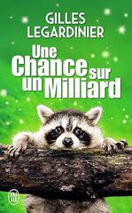 Une chance sur un milliard Une chance sur un milliard