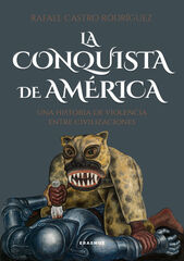 La conquista de América La conquista de América