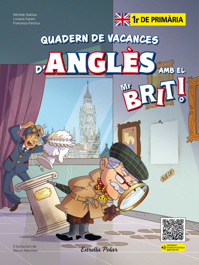 Mr. Brit. Quadern de vacances d'angl&egrave;s. 1r de prim&agrave;ria