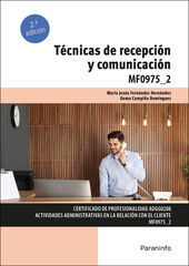 Técnicas de recepción y comunicación Técnicas de recepción y comunicación