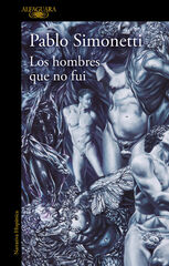 Los hombres que no fui Los hombres que no fui
