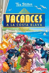 Tea Stilton 44. Vacances a la Costa Blava Tea Stilton 44. Vacances a la Costa Blava