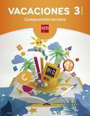 Vacaciones 3º Primaria Comprensión Lectora