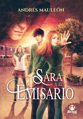 Sara y el emisario Sara y el emisario