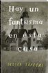 Hay un fantasma en esta casa Hay un fantasma en esta casa