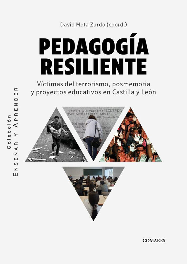 Pedagog&iacute;a resiliente. V&iacute;ctimas del terrorismo, posmemoria y proyectos educativos en Castilla y Le&oacute;n