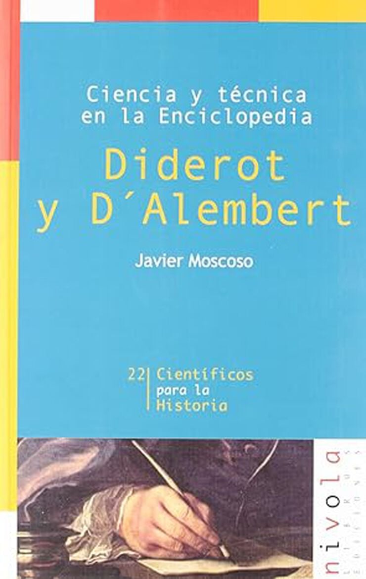 Ciencia y técnica en la Enciclopedia. Diderot y D'Alembert