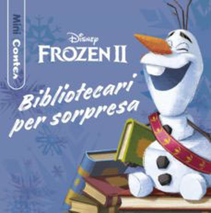 Frozen 2. Bibliotecari per sorpresa. Minicontes