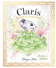 Clarís, la rateta més elegant de parís: festa a palau