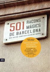 501 racons màgics de Barcelona que has de conèixer abans de morir 501 racons màgics de Barcelona que has de conèixer abans de morir