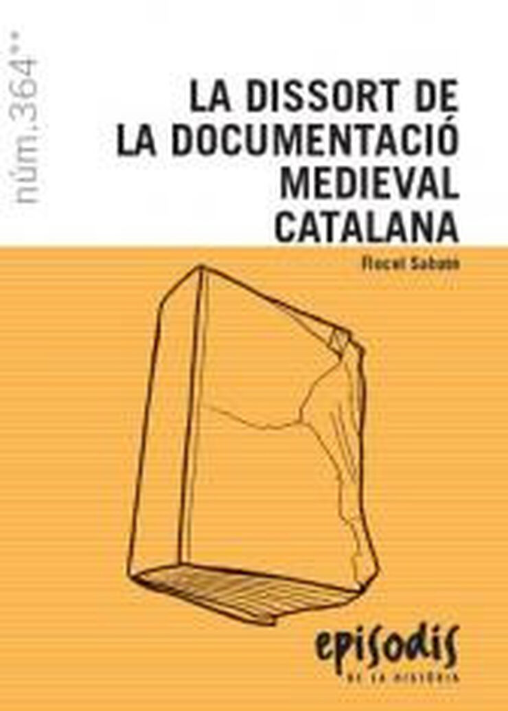 La dissort de la documentació medieval c