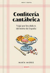 Confiter&iacute;a cant&aacute;brica (Mesa y mantel)