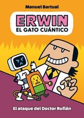 Erwin, el gato cuántico 2 - El ataque del doctor Rufián Erwin, el gato cuántico 2 - El ataque del doctor Rufián