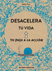 Desacelera tu vida Desacelera tu vida