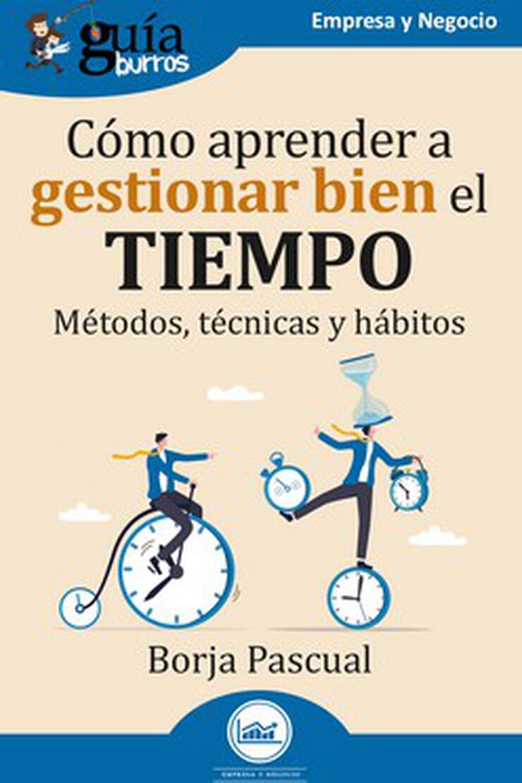 GuíaBurros: Cómo aprender a gestionar bien el tiempo