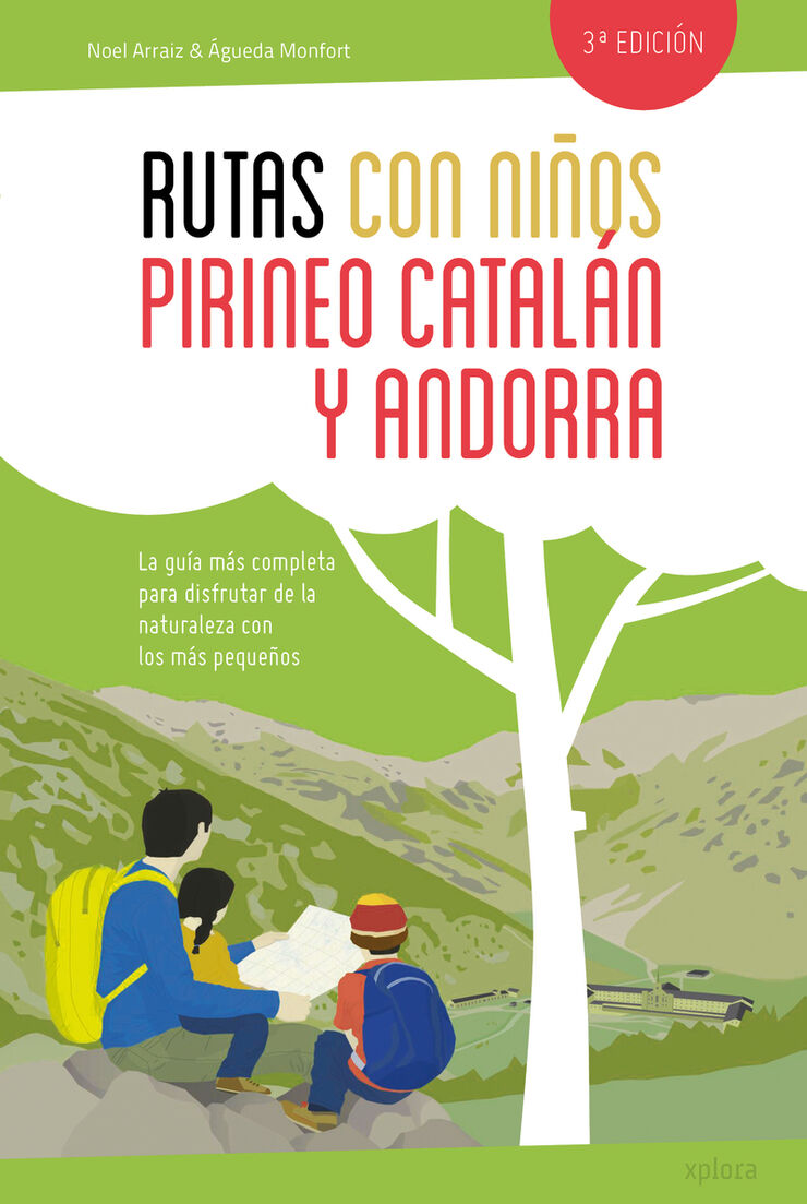 Rutas con niños en el Pirineo catalán y Andorra Rutas con niños en el Pirineo catalán y Andorra