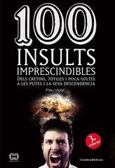 100 insults imprescindibles 100 insults imprescindibles