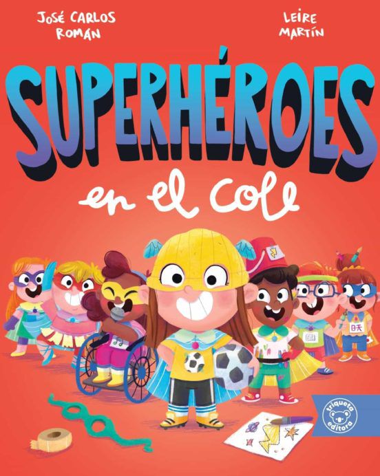 Superh&eacute;roes en el cole
