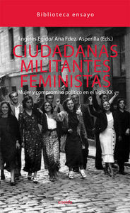 Ciudadanas militantes feministas mujer