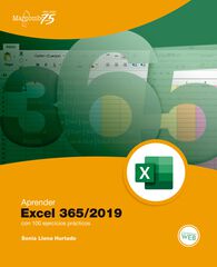 Aprender Excel 365/2019 Con 100 Ejercicios Prácticos Aprender Excel 365/2019 Con 100 Ejercicios Prácticos