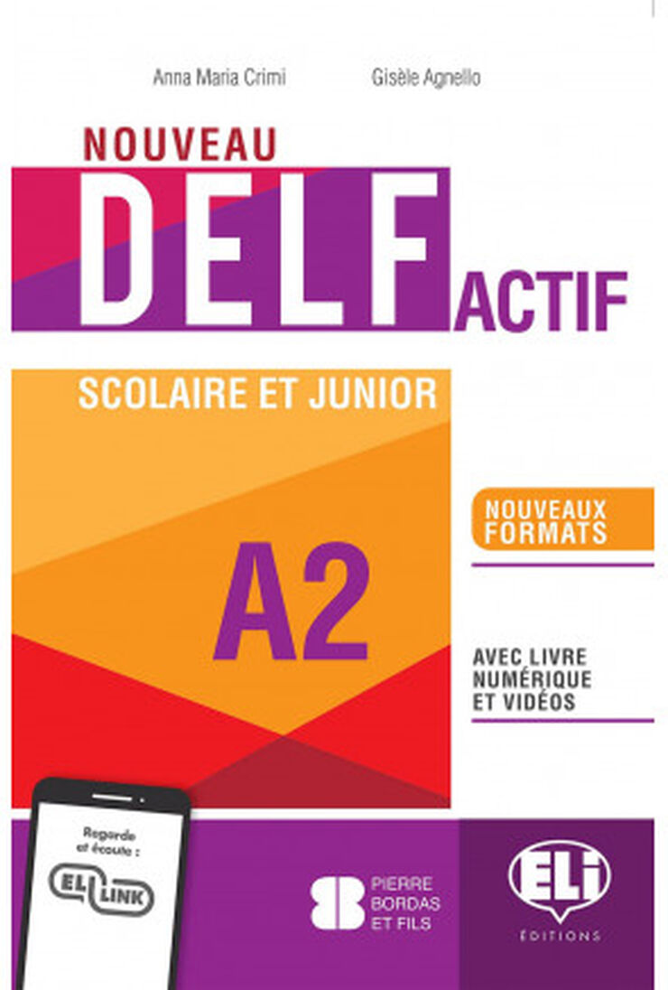 ELI Nouveau DELF actif scolaire-junior A