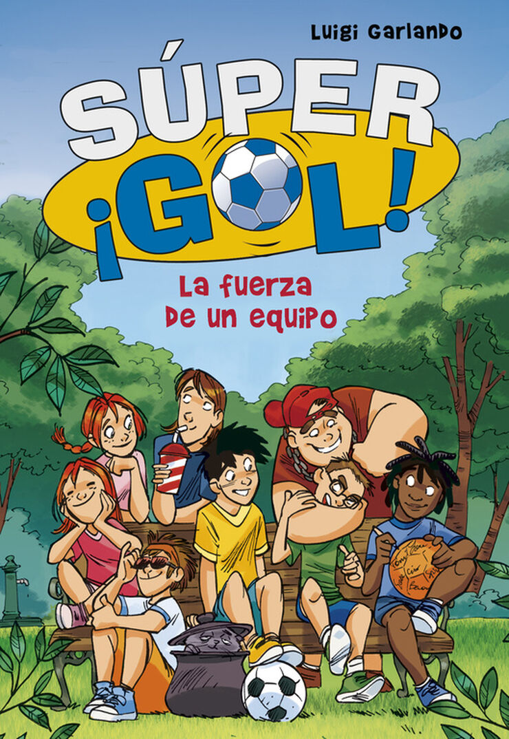 La fuerza de un equipo (Sper Gol! 4)