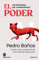 El poder. Un estratega lee a Maquiavelo El poder. Un estratega lee a Maquiavelo