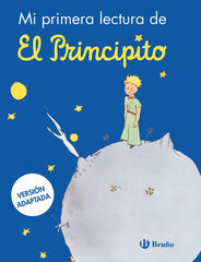 Mi primera lectura de El Principito Mi primera lectura de El Principito