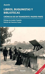 Libros, buquinistas y bibliotecas Libros, buquinistas y bibliotecas