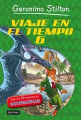 Viaje en el tiempo 6 (Geronimo Stilton) Viaje en el tiempo 6 (Geronimo Stilton)