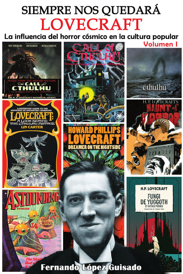 Siempre nos quedara Lovecraft vol.01