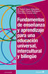 Fundamentos de ense–anza y aprendizaje para una educación universal, intercultural y bilingŸe