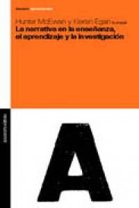 La narrativa en la ense&ntilde;anza, el aprendizaje y la investigaci&oacute;n