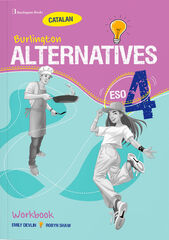Alternatives Workbook - 4t ESO Alternatives Workbook - 4t ESO