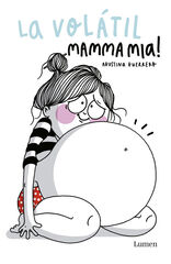 La Volátil Mamma mía! La Volátil Mamma mía!