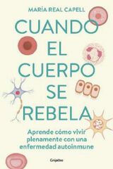 Cuando el cuerpo se rebela Cuando el cuerpo se rebela