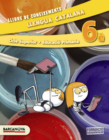 LLENGUA LLIBRE 6e PRIM&Agrave;RIA Barcanova Text 9788448934798